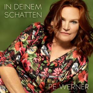 Pe Werner的專輯In deinem Schatten