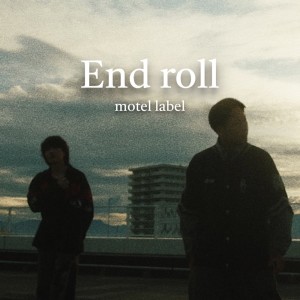 Album End roll oleh motel label