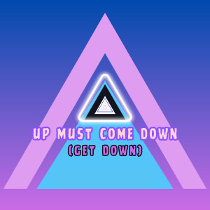 Album Up Must Come Down (Get Down) from KRSS ꓘRSS