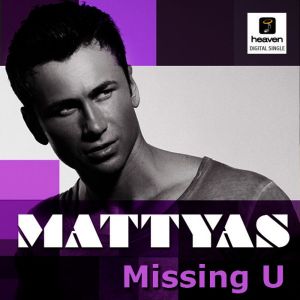 Album Missing You oleh Mattyas