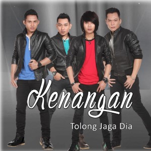 Dengarkan Tolong Jaga Dia lagu dari Kenangan dengan lirik
