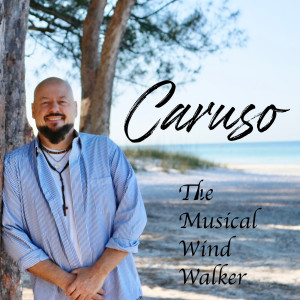 Caruso的專輯The Musical Wind Walker