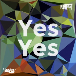 Listen to Yes Yes song with lyrics from Plump Djs