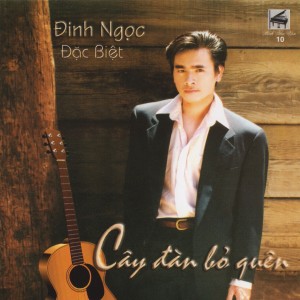 ดาวน์โหลดและฟังเพลง Cây Đàn Bỏ Quên พร้อมเนื้อเพลงจาก Đình Ngọc