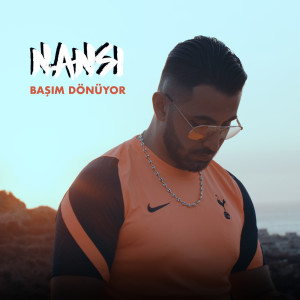Nansi的专辑Basim Donuyor (Explicit)