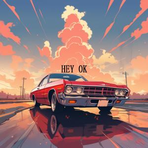 Listen to HEY OK (Explicit) song with lyrics from G Four