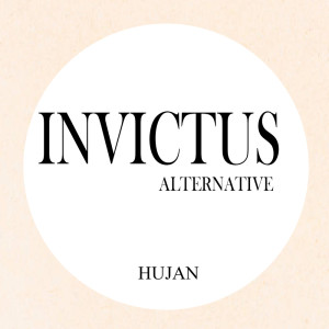 Listen to Hujan song with lyrics from INVICTUS ALTERNATIVE