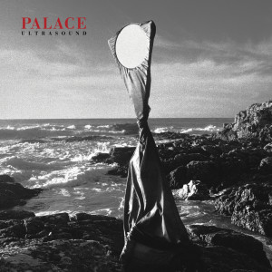 Palace的專輯Ultrasound (Explicit)