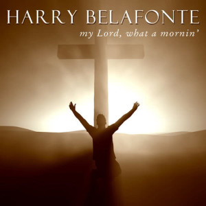 ดาวน์โหลดและฟังเพลง Oh Let Me Fly พร้อมเนื้อเพลงจาก Harry Belafonte