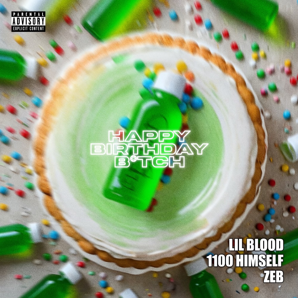 Happy Birthday Bitch (Explicit)
