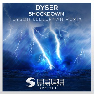 อัลบัม Shockdown (Dyson Kellerman Remix) ศิลปิน Dyser