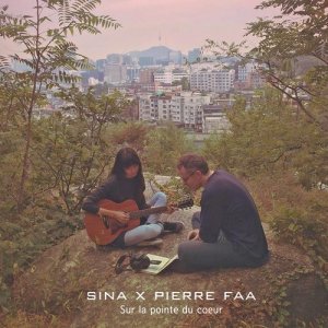 收听Sina的Sur La Pointe Du Coeur歌词歌曲