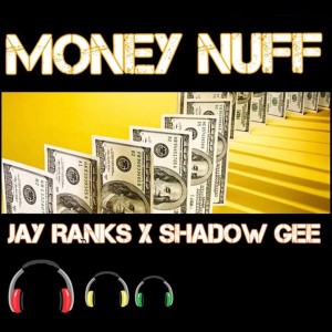 Album Money Nuff from Jay Ranks