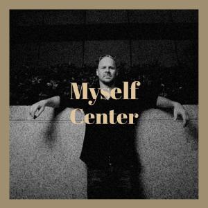 Listen to Myself Center song with lyrics from Alon Tint