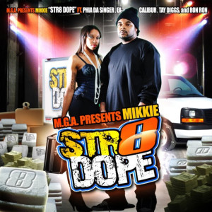 Album Str8 Dope (Explicit) from Mikkie Cobbo