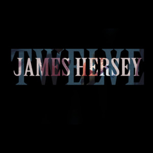 Album Twelve Mixtape oleh James Hersey