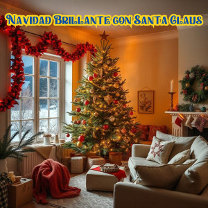 อัลบัม Navidad Brillante con Santa Claus ศิลปิน Coral Infantil de Navidad