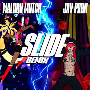 ดาวน์โหลดและฟังเพลง Slide (Remix) พร้อมเนื้อเพลงจาก Maliibu Miitch