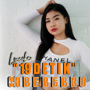 Liunika的專輯19 Detik Oh Bebebku