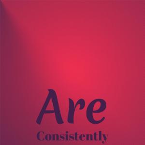 Various的专辑Are Consistently