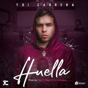 收聽Yoi Carrera的Yoi Carrera - Huella歌詞歌曲