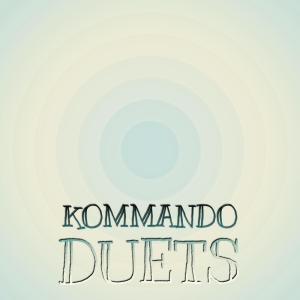 Various Artists的專輯Kommando Duets