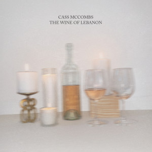 ดาวน์โหลดและฟังเพลง The Wine of Lebanon พร้อมเนื้อเพลงจาก Cass McCombs