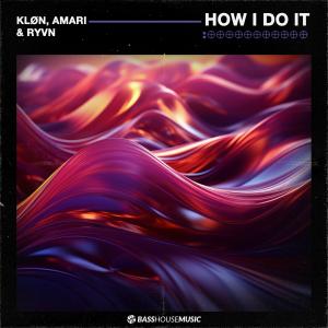 Album How I Do It oleh Kløn