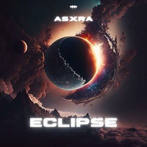 Listen to Eclipse song with lyrics from Asxra