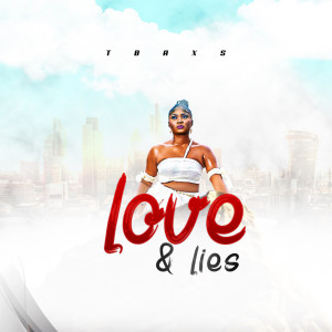 Album Love & Lies oleh Tbaxs