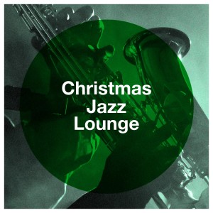 Relaxing Instrumental Jazz Academy的專輯Christmas Jazz Lounge