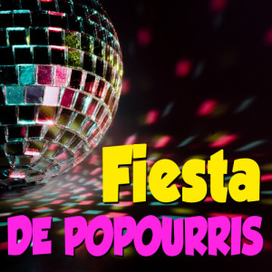 The Party Band的專輯Fiesta de Popourrís