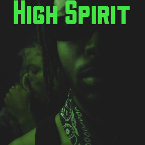 อัลบัม High Spirit (Explicit) ศิลปิน Ohene Parker