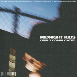 Midnight Kids的专辑Keep It Complicated