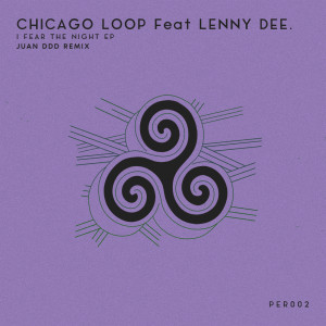 Chicago Loop的專輯I Fear The Night  Ep