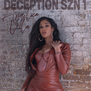 Angelica Vila的專輯Deception Szn 1