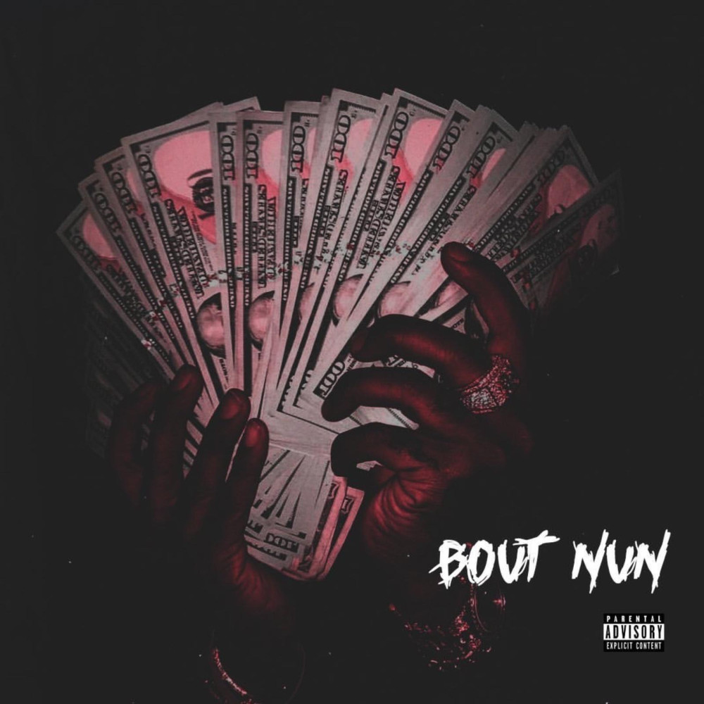 Bout Nun (Explicit)