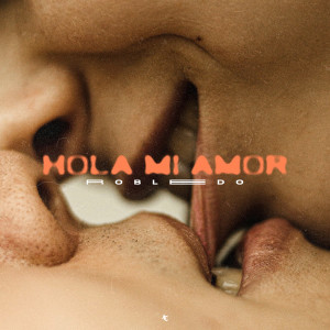 อัลบัม Hola Mi Amor ศิลปิน Robledo