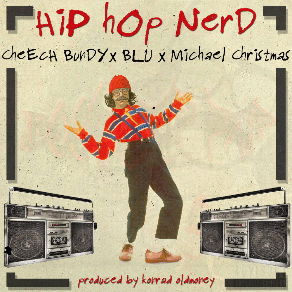 Hip-Hop Nerd (feat. Blu & Michael Christmas) (Explicit)