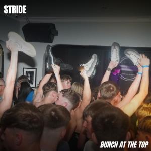 收聽Stride的Bunch At The Top歌詞歌曲