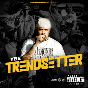 Album Trendsetter (Explicit) from YBE