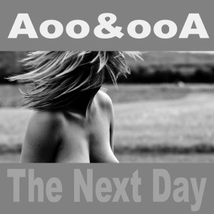 ดาวน์โหลดและฟังเพลง The Next Day (Beat4Port Remix) พร้อมเนื้อเพลงจาก Aoo&ooA
