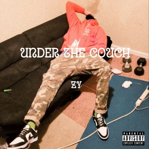 ดาวน์โหลดและฟังเพลง Under the Couch (Explicit) พร้อมเนื้อเพลงจาก Zy the Great