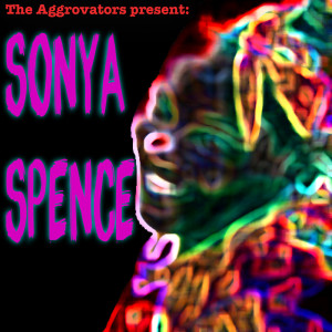 The Aggrovators Present Sonya Spence dari SONYA SPENCE