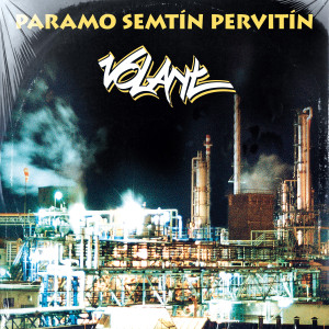 Volant的專輯Paramo semtín pervitín