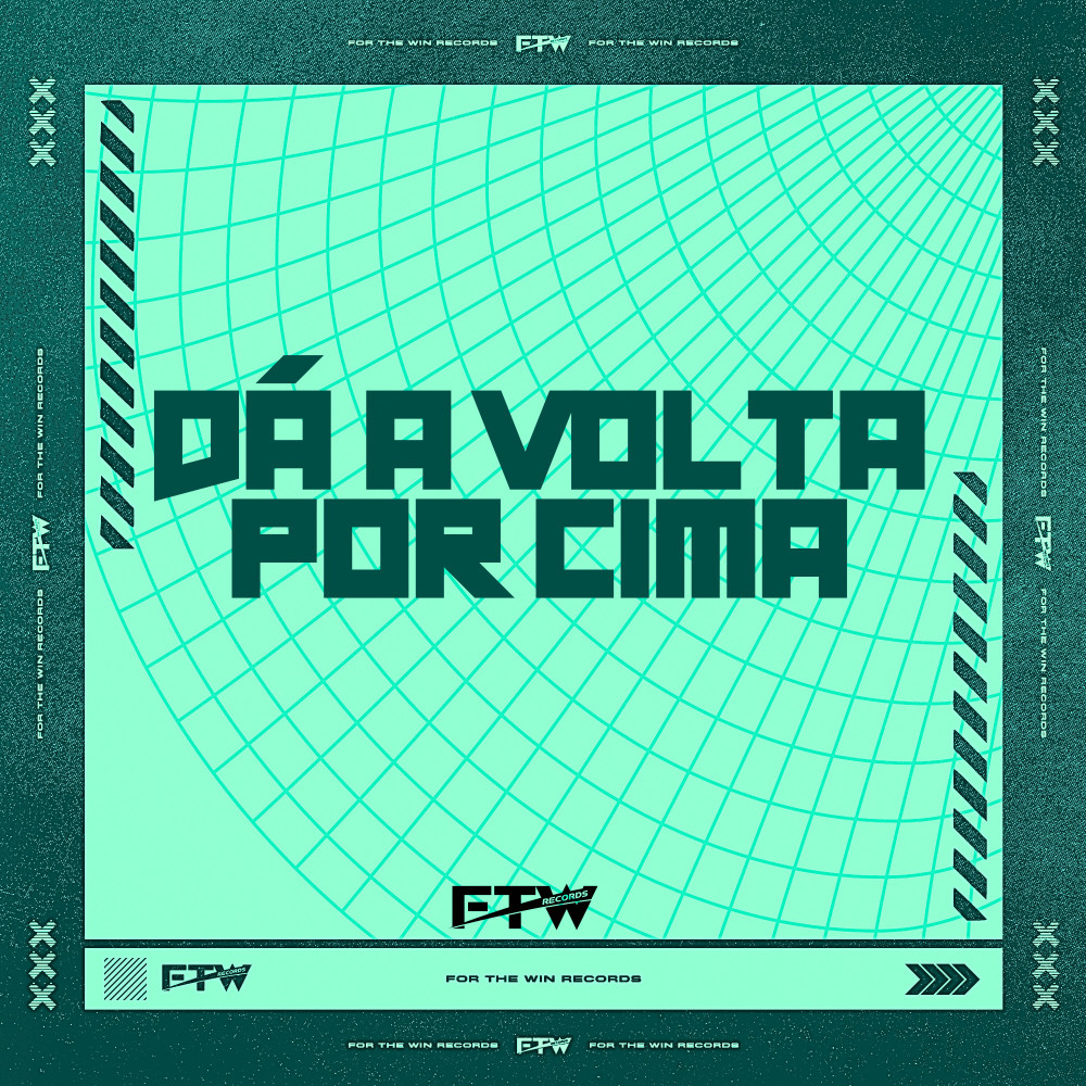 Dá a Volta por Cima (feat. DJ F7|Explicit)