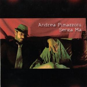 Album Senza Ma from Pimazzoli