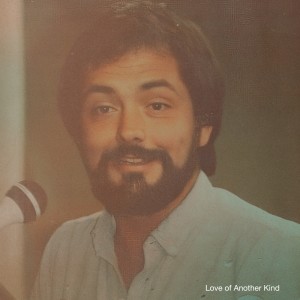 อัลบัม Love of Another Kind (Live) ศิลปิน Rich Mullins