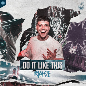 Listen to Do It Like This song with lyrics from RVAGE