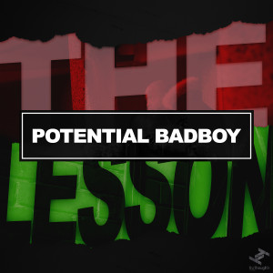 Album The Lesson from Potential Badboy